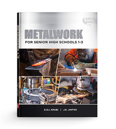 Metal Work For SHS 1-3