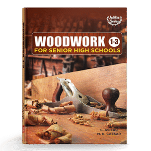 Woodwork For SHS 1-3
