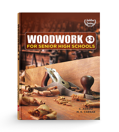Woodwork For SHS 1-3